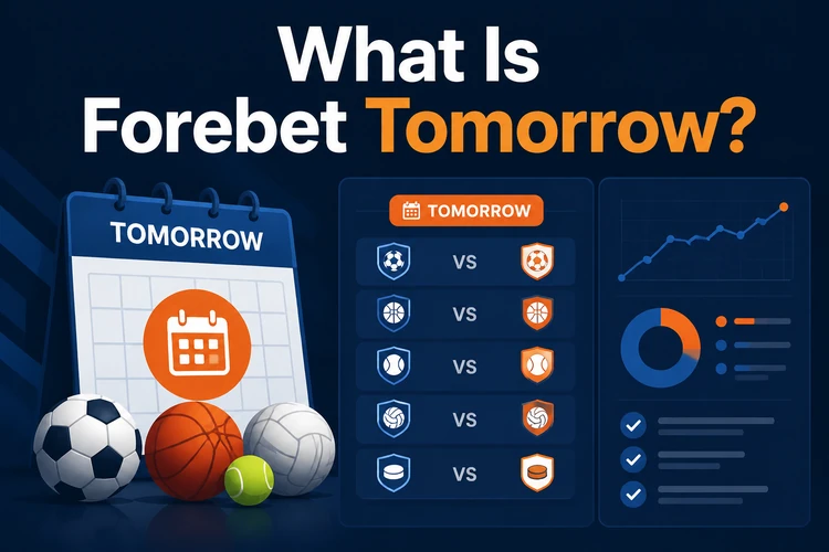 What Is Forebet Tomorrow?